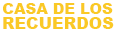 Casa de los Recuerdos